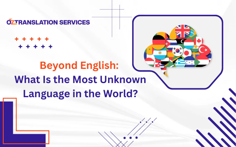 Infographic exploring beyond English, what is the Most Unknown Language in the World today