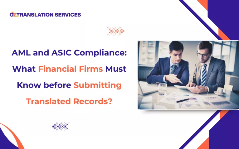 AML and ASIC compliance guide for financial firms submitting translated records