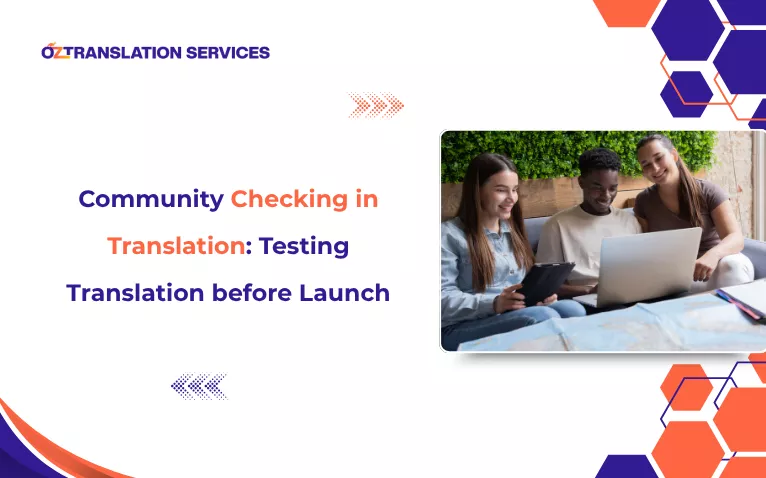 Community checking in translation with multilingual reviewers, testing content before launch