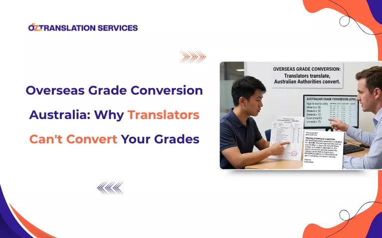 Overseas Grade Conversion Australia: Why Translators Can't Convert Your Grades